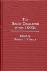 The Soviet Challenge in the 1990s - Book