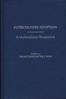 Intercountry Adoption : A Multinational Perspective - Book