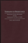 Terrains of Resistance : Nonviolent Social Movements and the Contestation of Place in India - Book