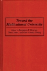 Toward the Multicultural University - Book