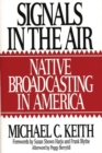 Signals in the Air : Native Broadcasting in America - Book
