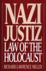 Nazi Justiz : Law of the Holocaust - Book