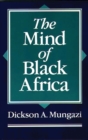 The Mind of Black Africa - Book