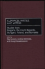 Cleavages, Parties, and Voters : Studies from Bulgaria, the Czech Republic, Hungary, Poland, and Romania - Book