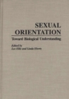 Sexual Orientation : Toward Biological Understanding - Book