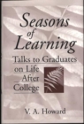 Seasons of Learning : Talks to Graduates on Life after College - Book