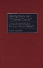 Montgomery and Colossal Cracks : The 21st Army Group in Northwest Europe, 1944-45 - Book