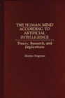 The Human Mind According to Artificial Intelligence : Theory, Research, and Implications - Book