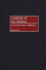 Longing in Belonging : The Cultural Politics of Settlement - Book