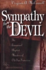 Sympathy for the Devil : The Emmanuel Baptist Murders of Old San Francisco - Book