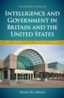 Intelligence and Government in Britain and the United States : A Comparative Perspective [2 volumes] - Book