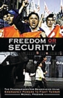 Freedom or Security : The Consequences for Democracies Using Emergency Powers to Fight Terror - Book