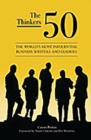 The Thinkers 50 : The World's Most Influential Business Writers and Leaders - Book