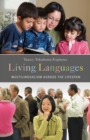 Living Languages : Multilingualism Across the Lifespan - Book
