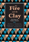 The Fire and the Clay : Priest In Today'S Church - Book