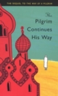 Pilgrim Continues His Way N/E - Book