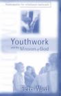 Youthwork & Mission Of God - Book