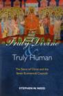 Truly Divine And Truly Human - Book