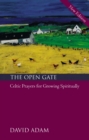 The Open Gate : Celtic Prayers for Growing Spiritually - Book