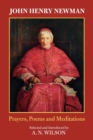 John Henry Newman : Poems, Prayers And Meditations - Book