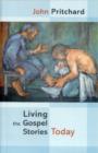 Living the Gospel Stories Today - Book