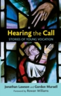 Hearing  the Call : Stories Of Young Vocation - Book