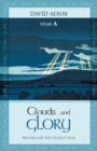 Clouds and Glory: Year A : Prayers for the Church Year - Book
