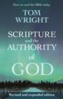 Scripture and the Authority of God : How to read the Bible today - Book