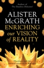 Enriching our Vision of Reality : Theology And The Natural Sciences In Dialogue - Book