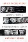 Brief Encounters : Notes from a Philosopher's Diary - Book