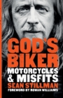 God's Biker : Motorcycles and Misfits - Book