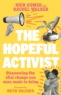 The Hopeful Activist : Discovering the vital change you were made to bring - Book