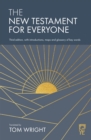 The New Testament for Everyone : Third Edition, with Introductions, Maps and Glossary of Key Words - eBook