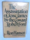 Assassination of Jesse James by the Coward Robert Ford - Book