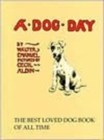 A Dog Day : Or the Angel in the House - Book