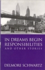 In Dreams Begin Responsibilities and Other Stories - Book
