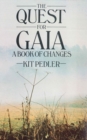 The Quest for Gaia : A Book of Changes - eBook