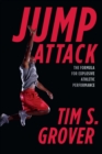 Jump Attack : The Formula for Explosive Athletic Performance and Training Like the Pros - eBook