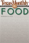 Texas Monthly On . . . : Food - Book