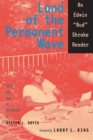 Land of the Permanent Wave : An Edwin "Bud" Shrake Reader - Book
