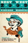Best of the West 2009 : New Stories from the Wide Side of the Missouri - Book