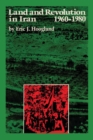 Land and Revolution in Iran, 1960-1980 - Book