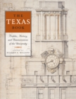 The Texas Book : Profiles, History, and Reminiscences of the University - Book
