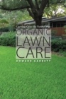 Organic Lawn Care : Growing Grass the Natural Way - eBook
