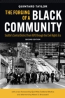 The Forging of a Black Community : Seattle’s Central District from 1870 through the Civil Rights Era - Book