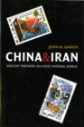 China and Iran : Ancient Partners in a Post-Imperial World - eBook