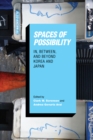 Spaces of Possibility : In, Between, and Beyond Korea and Japan - Book