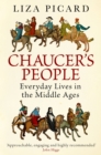 Chaucer's People : Everyday Lives in Medieval England - eBook