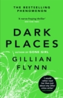 Dark Places : The New York Times bestselling phenomenon from the author of Gone Girl - eBook