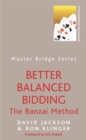 Better Balanced Bidding : The Banzai Method - Book